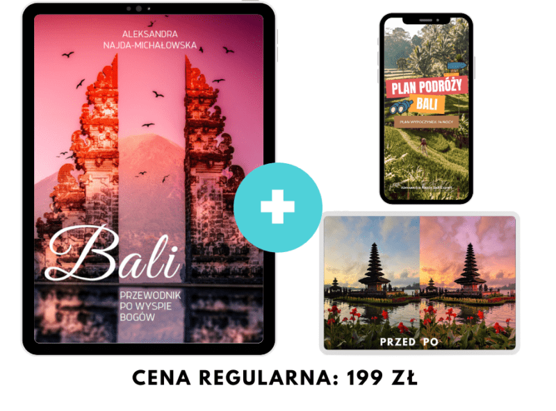 PAKIET: Bali. Przewodnik po wyspie bogów 2025 + PLANY PODRÓŻY + PRESETY